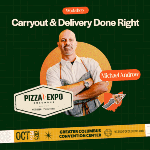 Carryout & Delivery Done Right WITH Michael Androw, workshop, Pizza Expo Columbus, Columbus, Ohio